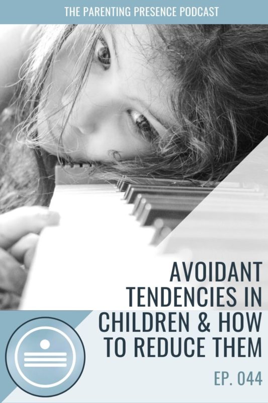 Avoidant Tendencies in Children
